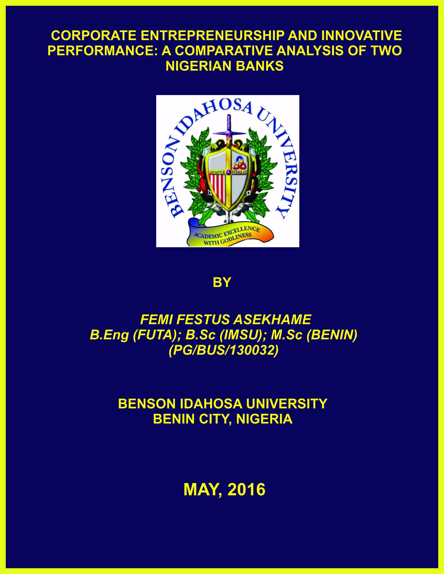 CORPORATE ENTREPRENEURSHIP AND INNOVATIVE PERFORMANCE: A COMPARATIVE ANALYSIS OF TWO NIGERIAN BANKS cover