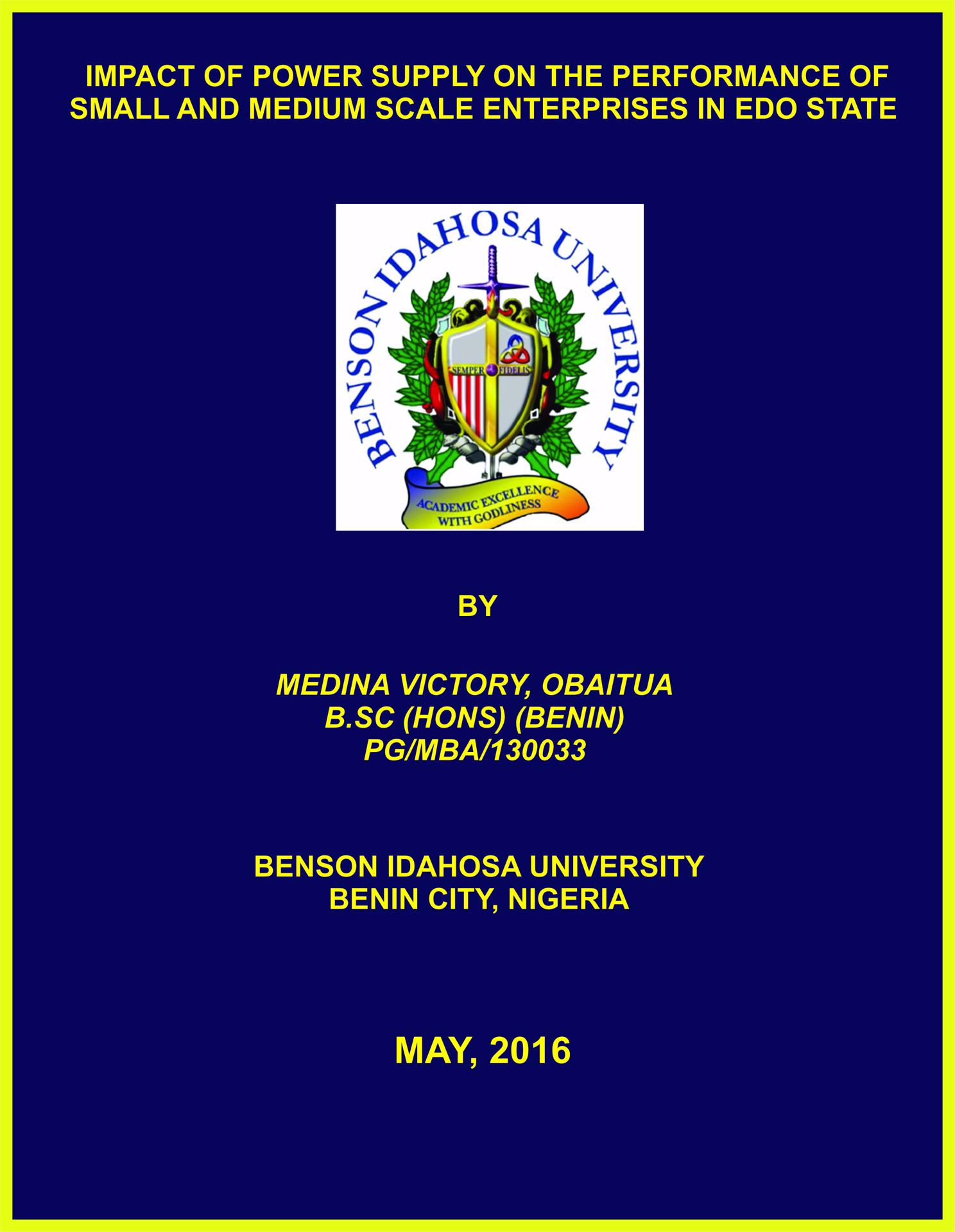IMPACT OF POWER SUPPLY ON THE PERFORMANCE OF SMALL AND MEDIUM SCALE ENTERPRISES IN EDO STATE cover