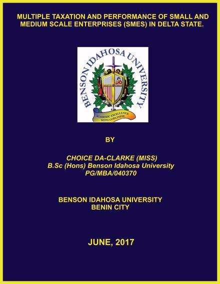 MULTIPLE TAXATION AND PERFORMANCE OF SMALL AND MEDIUM SCALE ENTERPRISES (SMES) IN DELTA STATE. cover
