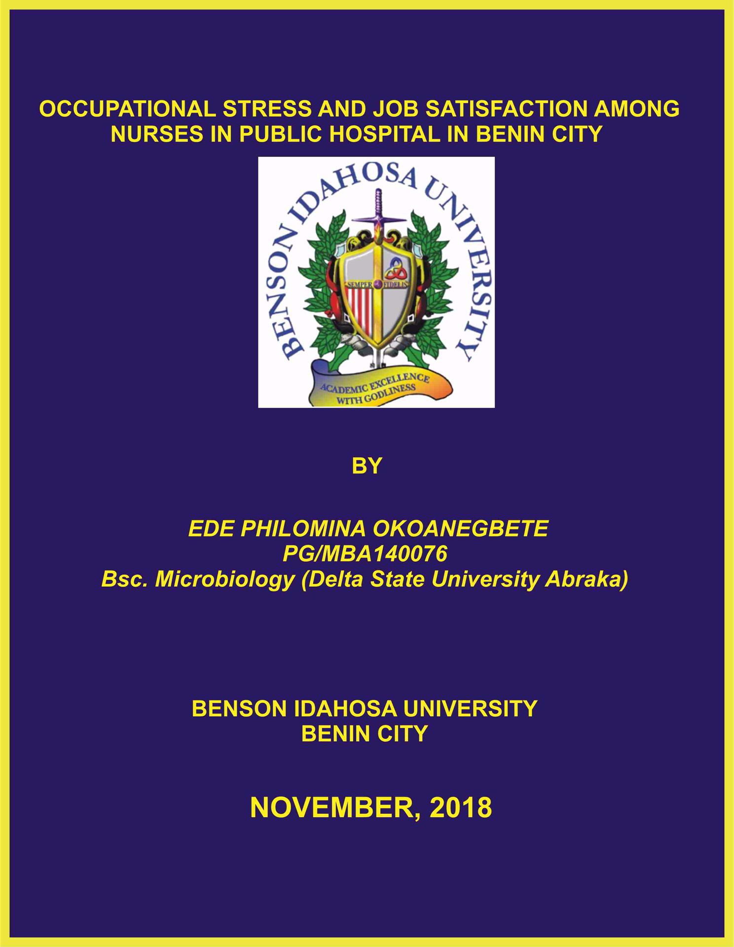OCCUPATIONAL STRESS AND JOB SATISFACTION AMONG NURSES IN PUBLIC HOSPITAL IN BENIN CITY cover