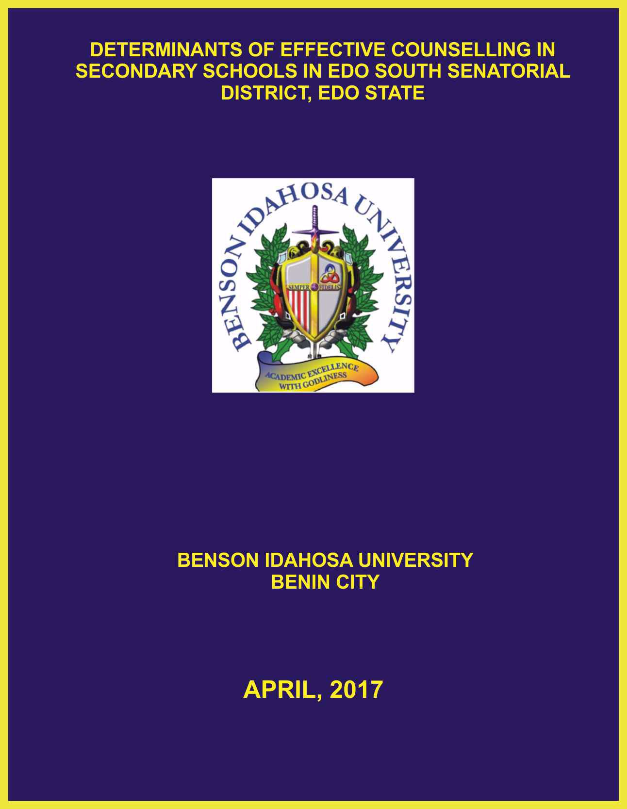 DETERMINANTS OF EFFECTIVE COUNSELLING IN SECONDARY SCHOOLS IN EDO SOUTH SENATORIAL DISTRICT, EDO STATE cover