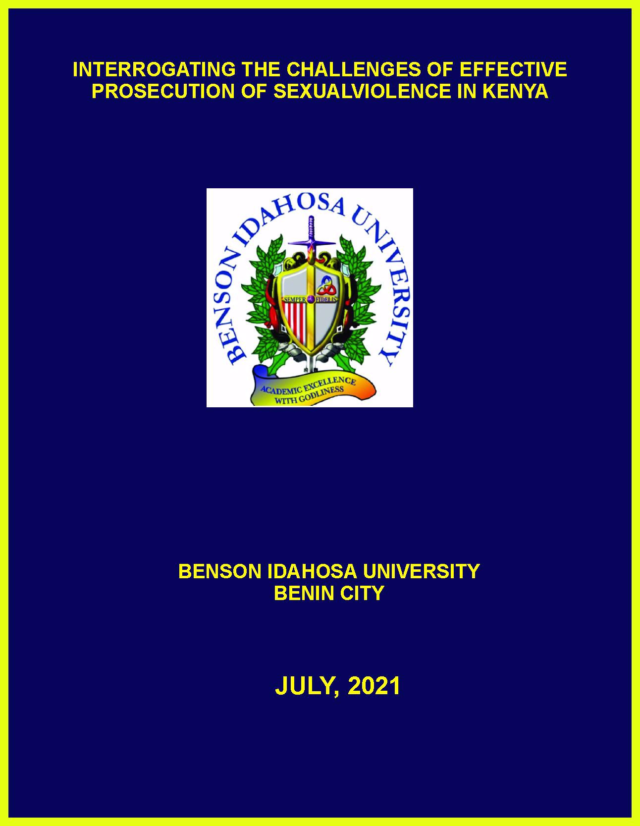 INTERROGATING THE CHALLENGES OF EFFECTIVE PROSECUTION OF SEXUAL VIOLENCE IN KENYA cover