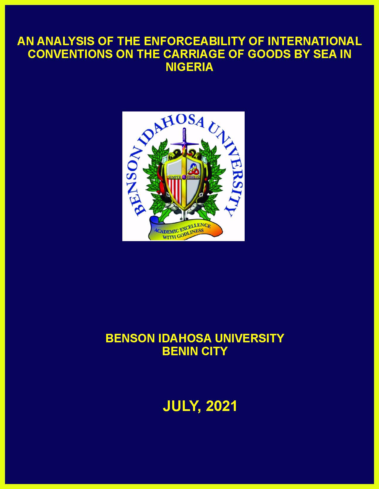 AN ANALYSIS OF THE ENFORCEABILITY OF INTERNATIONAL CONVENTIONS ON THE CARRIAGE OF GOODS BY SEA IN NIGERIA cover