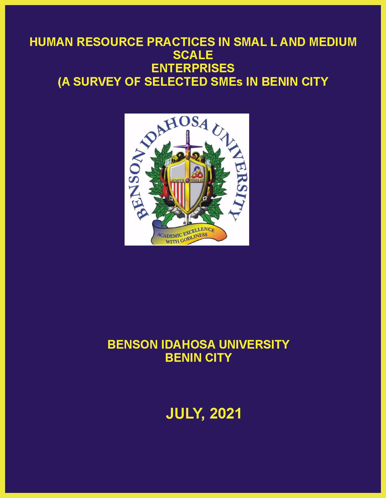 HUMAN RESOURCE PRACTICES IN SMAL L AND MEDIUM SCALE  ENTERPRISES (A SURVEY OF SELECTED SMEs IN BENIN CITY) cover