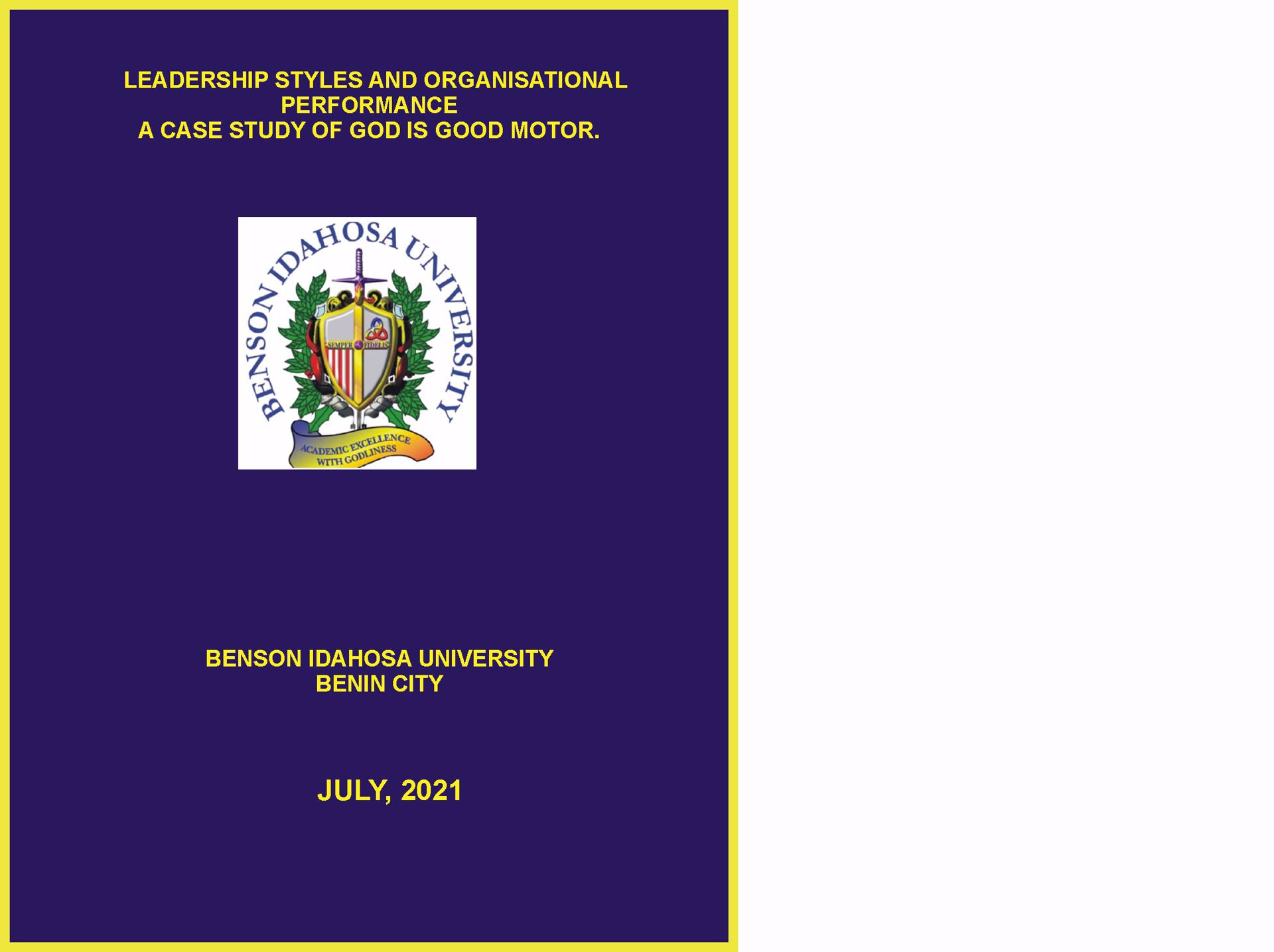 LEADERSHIP STYLES AND ORGANISATIONAL PERFORMANCE A CASE STUDY OF GOD IS GOOD MOTOR. cover