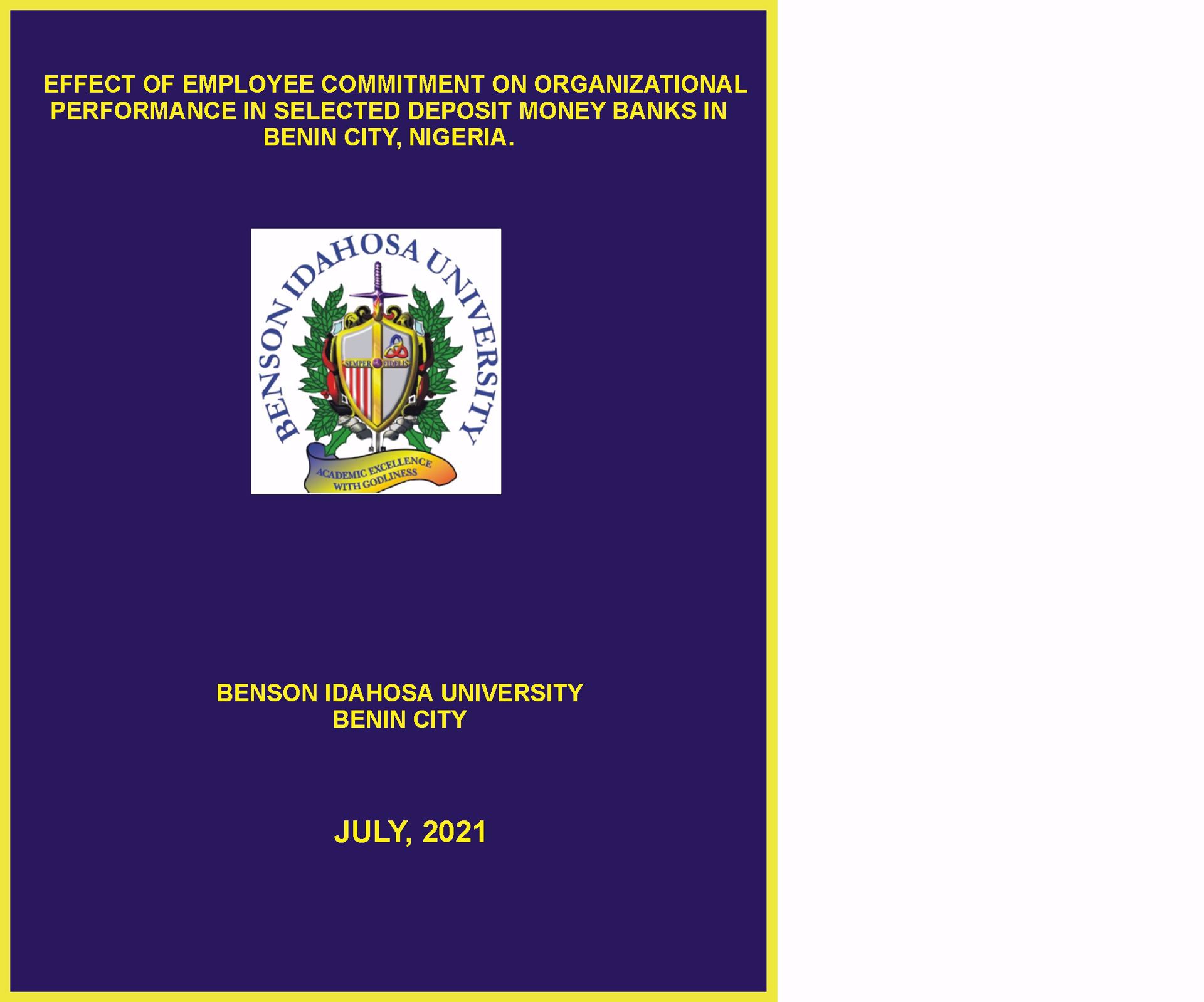 EFFECT OF EMPLOYEE COMMITMENT ON ORGANIZATIONAL PERFORMANCE IN SELECTED DEPOSIT MONEY BANKS IN BENIN CITY, NIGERIA. cover
