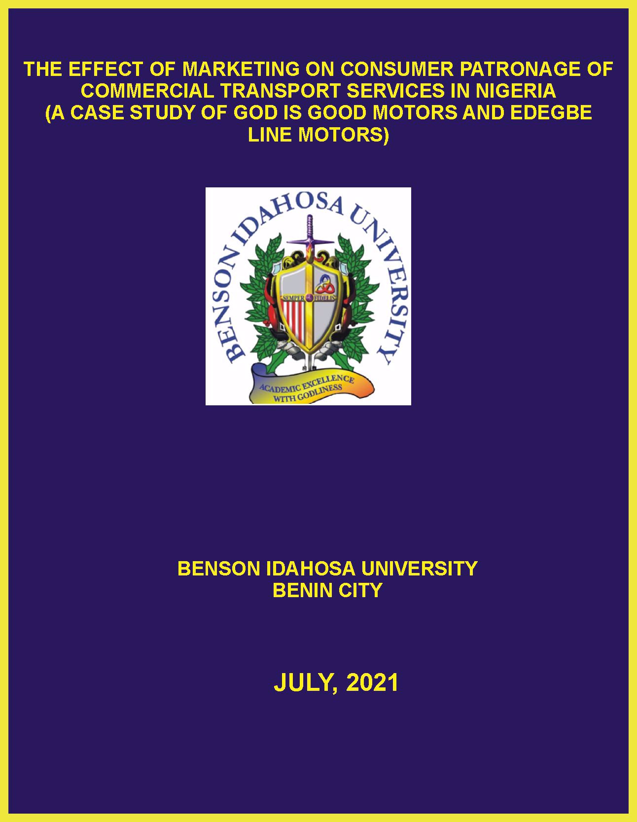 THE EFFECT OF MARKETING ON CONSUMER PATRONAGE OF COMMERCIAL TRANSPORT SERVICES IN NIGERIA (A CASE STUDY OF GOD IS GOOD MOTORS AND EDEGBE LINE MOTORS) cover